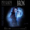 Пси-ключ «Bron»: мощная защита от негатива, бед и магии